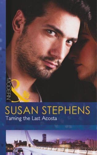 Taming the Last Acosta by Stephens, Susan Paperback Book Pre-Owned English