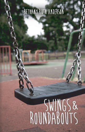 Swings and Roundabouts by Bethany Ruth Anderson Paperback Book Pre-Owned English