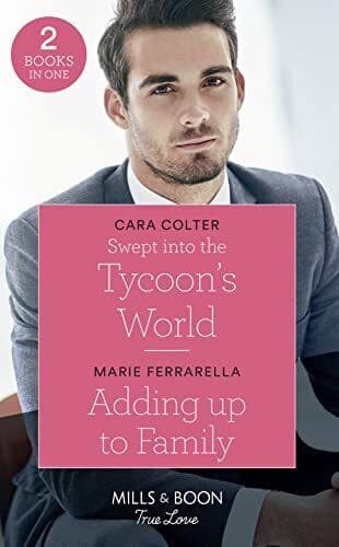 Swept Into The Tycoon’s World: Swept into the Tycoon’s W by Ferrarella, Marie Paperback Book Pre-Owned English