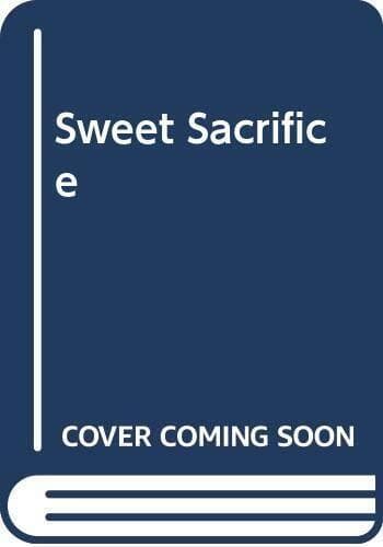 Sweet Sacrifice, Bailey, Elizabeth Paperback Book Pre-Owned English