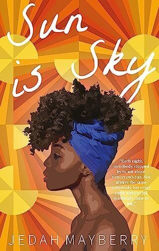 Sun is Sky, Jedah Mayberry Paperback Book Pre-Owned English