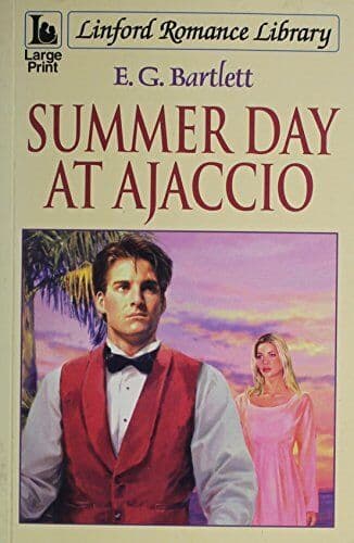 Summer Day at Ajaccio (Linford Romance) by Bartlett, E.G. Paperback Book Pre-Owned English