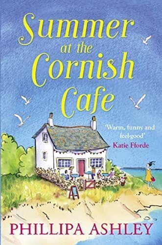 Summer at the Cornish Caf�: The perfect summer romance (T by Ashley, Phillipa Paperback Book Pre-Owned English