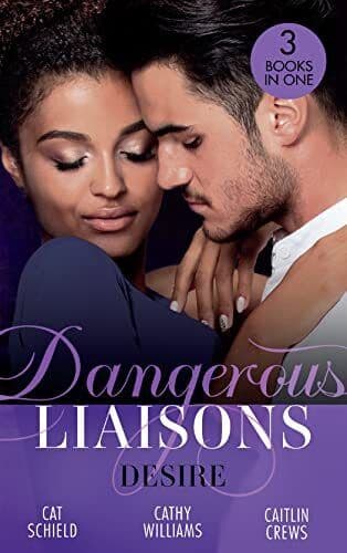 Dangerous Liaisons: Desire: Unfinished Business / His Tempo by Crews, Caitlin Paperback Book Pre-Owned English
