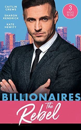Billionaires: The Rebel: The Return of the Di Sione Wife (The by Hewitt, Kate Paperback Book Pre-Owned English