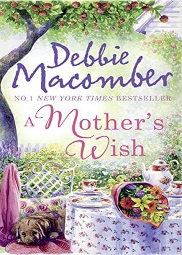 A Mother’s Wish: Wanted: Perfect Partner / Father’s Day by Macomber, Debbie The Paperback Book Pre-Owned English