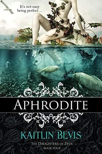 Aphrodite (The Daughters of Zeus), Bevis, Kaitlin Paperback Book Pre-Owned English