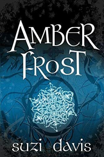 Amber Frost: Volume 1 (The Lost Magic Se, Suzi Davis Paperback Book Pre-Owned English