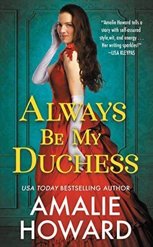 Always Be My Duchess, Howard, Amalie Paperback Book Pre-Owned English