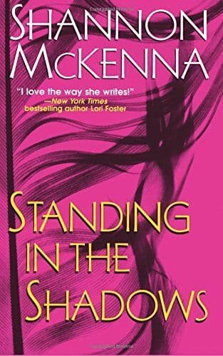 Standing in the Shadows by McKenna, Shannon  Paperback Book Pre-Owned English