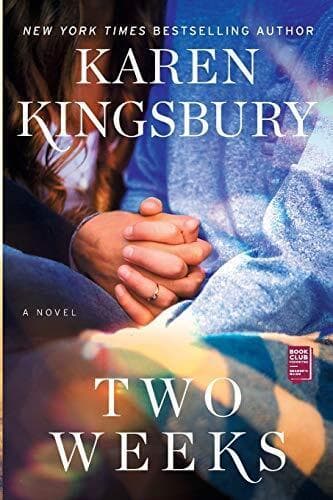 Two Weeks: A Novel (Baxter Family) by Kingsbury, Karen Paperback Book Pre-Owned English