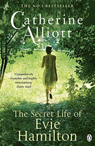 The Secret Life of Evie Hamilton, Alliott, Catherine Paperback Book Pre-Owned English