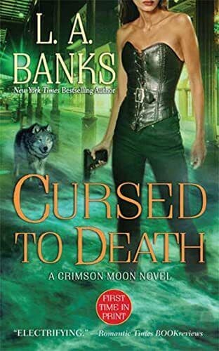 Cursed to Death (Crimson Moon), L.A. Banks Paperback Book Pre-Owned English