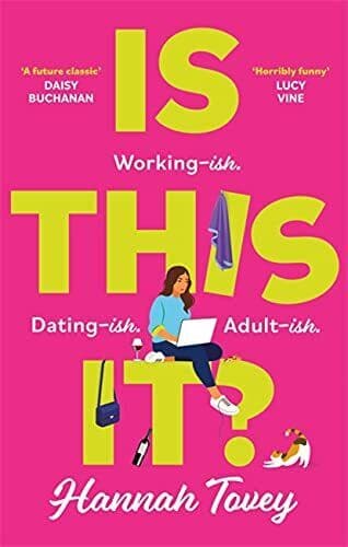 Is This It?: ‘Incredibly relatable an, Tovey, Hannah Paperback Book Pre-Owned English