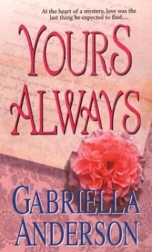 Yours Always, Anderson, Gabriella Paperback Book Pre-Owned English