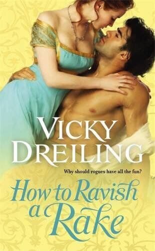 How to Ravish a Rake by Dreiling, Vicky Paperback Book Pre-Owned English