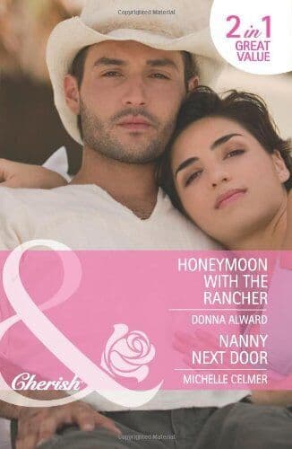 Honeymoon With The Rancher: Honeymoon with the Ranc by Donna Alward Paperback Book Pre-Owned English
