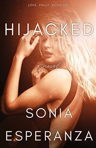Hijacked (1) (Love, Philly), Esperanza, Sonia Paperback Book Pre-Owned English