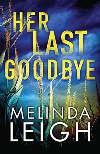 Her Last Goodbye (Morgan Dane, 2) by Leigh, Melinda Paperback Book Pre-Owned English