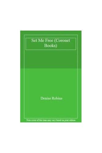 Set Me Free (Coronet s), Robins, Denise Paperback Book Pre-Owned English