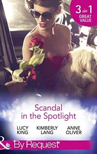 Scandal In The Spotlight: The Couple Behind the Headlines / R by Oliver, Anne Paperback Book Pre-Owned English