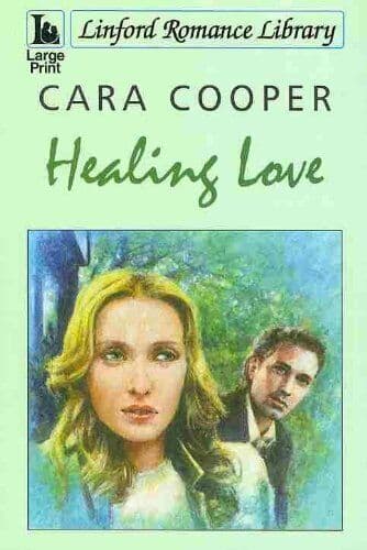 Healing Love (Linford Romance Library) by Cooper, Cara  Paperback Book Pre-Owned English