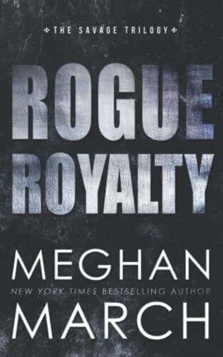 Rogue Royalty: An Anti-Heroes Collect, March, Meghan Paperback Book Pre-Owned English