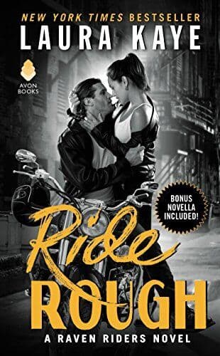 Ride Rough: A Raven Riders Novel, Kaye, Laura Paperback Book Pre-Owned English