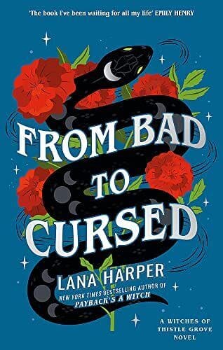From Bad to Cursed: an utterly spellbi, Harper, Lana Paperback Book Pre-Owned English