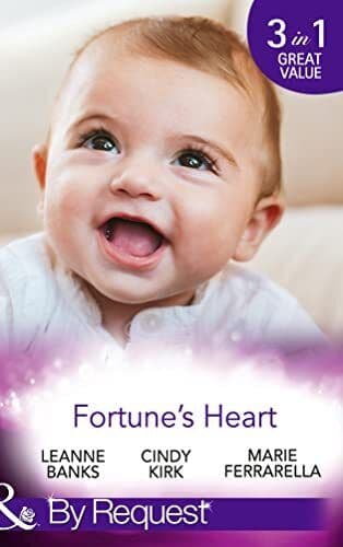 Fortune&#8217;s Heart: Happy New Year, Baby Fortune! (The Fort by Ferrarella, Marie Paperback Book Pre-Owned English