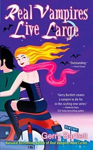 Real Vampires Live Large (Paranormal Romance (Berkley)) by Bartlett, Gerry Paperback Book Pre-Owned English