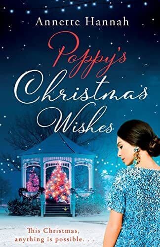 Poppy’s Christmas Wishes: A delicio, Hannah, Annette Paperback Book Pre-Owned English