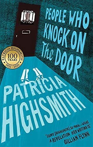 People Who Knock on the Door: A Virago Modern Classic by Highsmith, Patricia Paperback Book Pre-Owned English