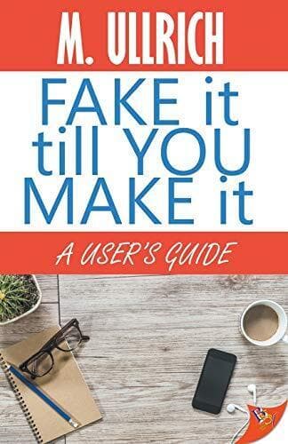 Fake It Till You Make It, Ullrich, M. Paperback Book Pre-Owned English