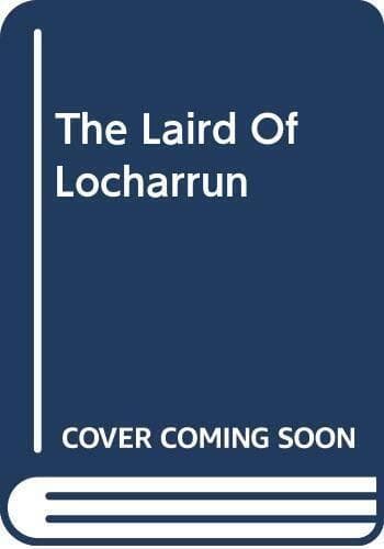 The Laird Of Locharrun, Anne Hampson Paperback Book Pre-Owned English