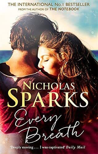 Every Breath: A captivating story of enduring love from th by Nicholas Sparks Paperback Book Pre-Owned English