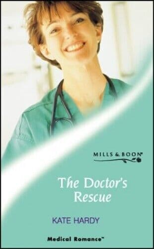 The Doctor&#8217;s Rescue (Medical Romance) by Hardy, Kate  Paperback Book Pre-Owned English