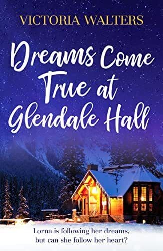 Dreams Come True at Glendale Hall: , Walters, Victor Paperback Book Pre-Owned English