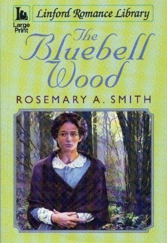 The Bluebell Wood (Linford Romance , Smith, Rosemary Paperback Book Pre-Owned English