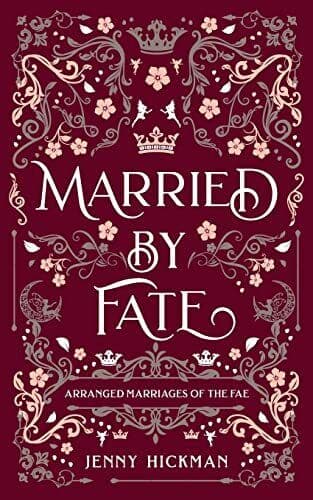Married by Fate (Arranged Marriages , Hickman, Jenny Paperback Book Pre-Owned English