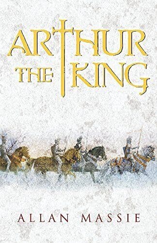 Arthur the King: A Romance by Massie, Allan  Paperback Book Pre-Owned English