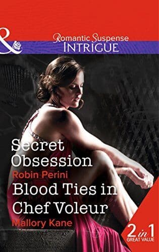 Secret Obsession / Blood Ties in Chef, Kane, Mallory Paperback Book Pre-Owned English