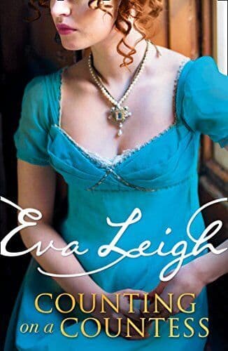 Counting on a Countess: A Scandalous Sexy Regency Romance. Perf by Leigh, Eva Paperback Book Pre-Owned English