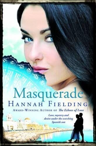 Masquerade : Love, mystery and desire under the scorching by Hannah Fielding Paperback Book Pre-Owned English