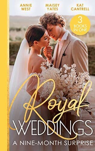 Royal Weddings: A Nine-Month Surprise, Cantrell, Kat Paperback Book Pre-Owned English