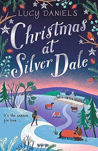 Christmas at Silver Dale: the perfect Christmas romance for by Daniels, Lucy Paperback Book Pre-Owned English