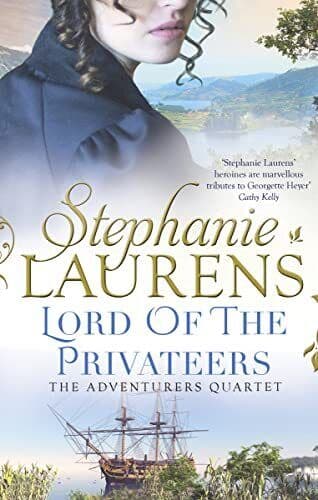 Lord Of The Privateers: 4 (The Adventurers Quartet) by Laurens, Stephanie Paperback Book Pre-Owned English