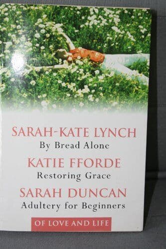 OF LOVE AND LIFE: By Bread Alone / Restoring Grace / Adultery for by Various. Paperback Book Pre-Owned English
