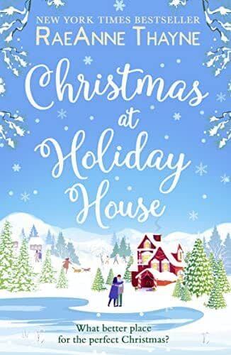 Christmas At Holiday House: A heart, Thayne, RaeAnne Paperback Book Pre-Owned English