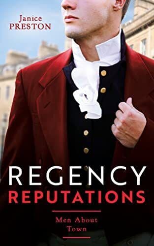 Regency Reputations: Men About Town, Preston, Janice Paperback Book Pre-Owned English